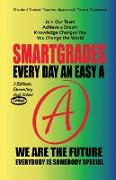 EVERY DAY AN EASY A Study Skills (College Edition Paperback) SMARTGRADES BRAIN POWER REVOLUTION