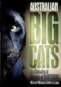 Australian Big Cats: An Unnatural History of Panthers