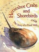 Horseshoe Crabs and Shorebirds: The Story of a Food Web