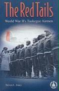 The Red Tails: World War II's Tuskegee Airmen
