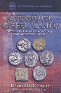 Overstruck Greek Coins: Studies in Greek Chronology and Monetary Theory