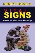 Vital Signs: Where Is Your Life Heading?