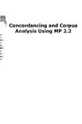 Concordancing and Corpus Analysis Using Mp2.2