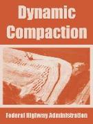 Dynamic Compaction