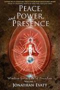 Peace, Power, and Presence