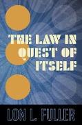 The Law in Quest of Itself