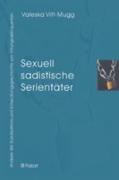 Sexuell sadistische Serientäter