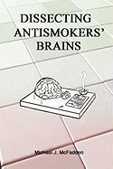 Dissecting Antismokers' Brains