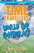 The Time Travellers' World Cup Conspiracy