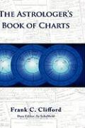 The Astrologer's Book of Charts