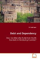 Debt and Dependency