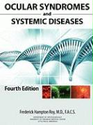 Ocular Syndromes and Systemic Diseases: Fourth Edition