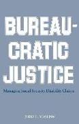 Bureaucratic Justice