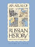 An Atlas of Russian History