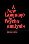 A New Language for Psychoanalysis