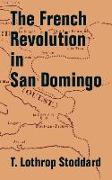 The French Revolution in San Domingo