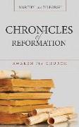 Chronicles of Reformation: Awaken the Church