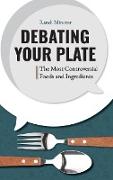 Debating Your Plate