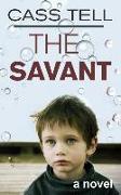 Savant - A Novel