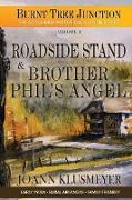 Road Side Stand and Brother Phil's Angel
