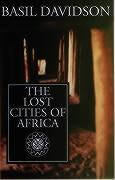 The Lost Cities of Africa