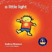 A Little Light: Connecting Children with Their Inner Light So They Can Shine