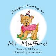 Happy Birthday Mr. Muffins!