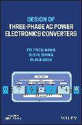 Design of Three-phase AC Power Electronics Converters