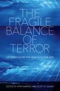 The Fragile Balance of Terror