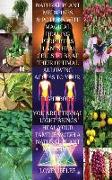 Natural Plant Medicines & Potions with Magical Healing Proprties