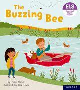 Essential Letters and Sounds: Essential Phonic Readers: Oxford Reading Level 3: The Buzzing Bee