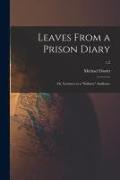 Leaves From a Prison Diary: or, Lectures to a "solitary" Audience, v.2