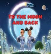 To the Moon and Back