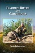 Favorite Rifles and Cartridges