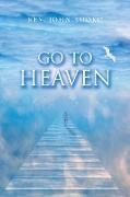 Go to Heaven