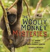 The Woolly Monkey Mysteries