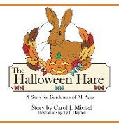 The Halloween Hare: A Story for Gardeners of All Ages