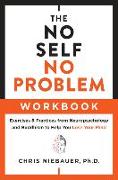 The No Self, No Problem Workbook