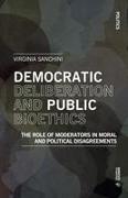 Democratic Deliberation and Public Bioethics