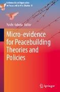 Micro-Evidence for Peacebuilding Theories and Policies