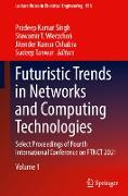 Futuristic Trends in Networks and Computing Technologies