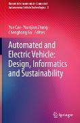 Automated and Electric Vehicle: Design, Informatics and Sustainability