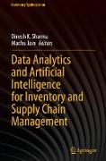 Data Analytics and Artificial Intelligence for Inventory and Supply Chain Management