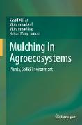 Mulching in Agroecosystems
