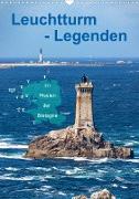 Leuchtturm-Legenden im Westen der Bretagne (Wandkalender 2023 DIN A3 hoch)