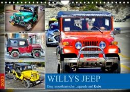 Willys Jeep - Eine amerikanische Legende auf Kuba (Wandkalender 2023 DIN A4 quer)