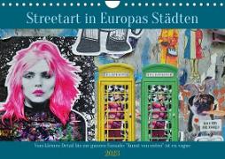 Streetart in Europas Städten (Wandkalender 2023 DIN A4 quer)