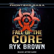 Fall of the Core