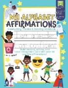 My Alphabet Affirmations Coloring and Handwriting Workbook for Black Boys