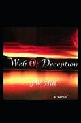 Web Of Deception: A Story of Betrayal